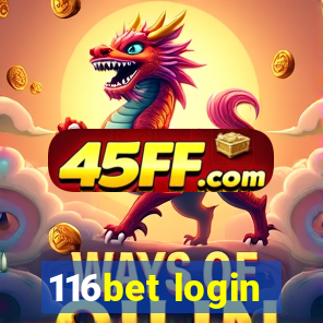 116bet login